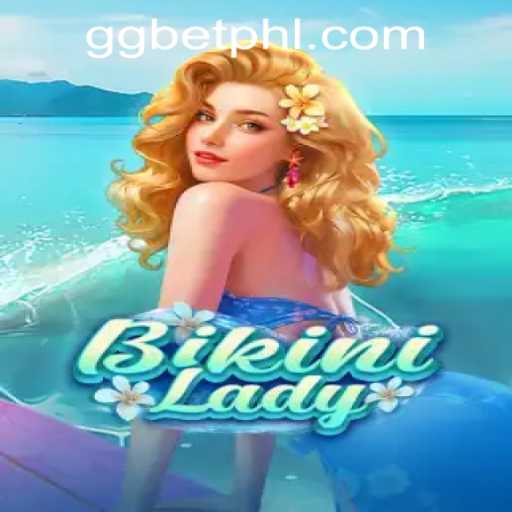 Explore the Excitement of BikiniLady at GGBET PH Casino