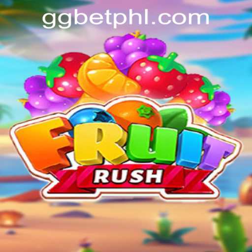 Exploring the Exciting World of FruitRush at GGBET PH Casino