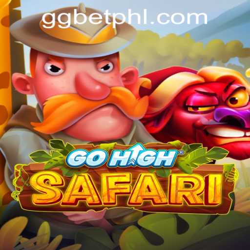 Exploring the Thrills of GoHighSafari at GGBET PH Casino