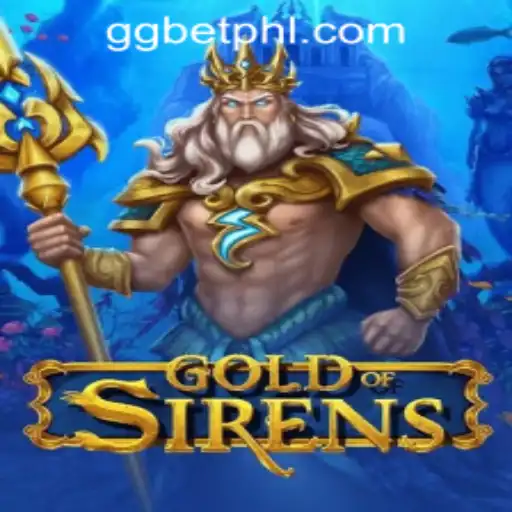 Explore the Mystical World of GoldofSirens and Discover GGBET PH Casino