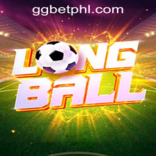 Discover the Thrill of LongBall: Your Next Gaming Obsession at GGBET PH Casino
