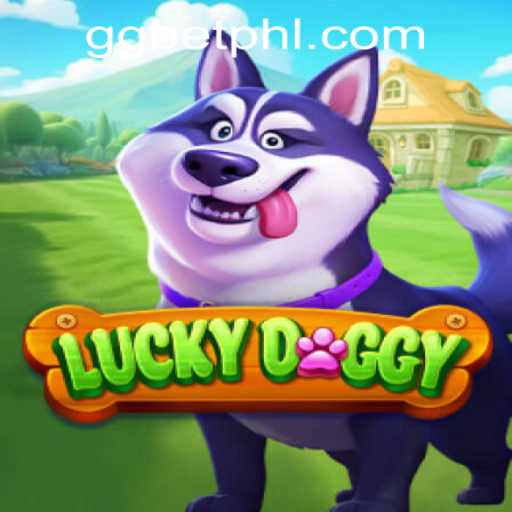 Exploring the Excitement of LuckyDoggy at GGBET PH Casino