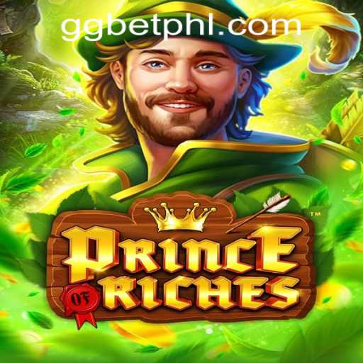 PrinceOfRiches and the Gaming Experience at GGBET PH Casino