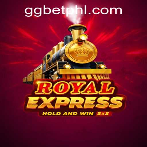 Unveiling RoyalExpress: The Exciting World of GGBET PH Casino